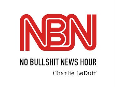 No BS News Hour with Charlie LeDuff